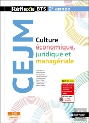 Réflexe Bts : Culture Économique, Juridique Et Managériale ; Bts 2e Année (Édition 2026)