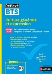 Réflexe Bts : Culture Générale Et Expression ; Nouveau Thème Épreuve 2026 ; Toutes Filières (Édition 2026)