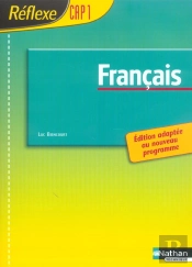 Reflexe Français Cap 1ère Année; Français ; Cap 1ère Année