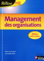 Reflexe; Management Des Organisations ; 1ère Stg ; Livre De L'Élève (Édition 2009)