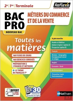 Bertrand.pt - Réflexe : Toutes Les Matières ; 2de/1re/Terminale, Bac Pro Métiers Du Commerce Et De La Vente (Édition 2021)