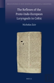 Reflexes Of The Proto-Indo-European Laryngeals In Celtic