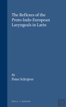 Bertrand.pt - Reflexes Of The Proto-Indo-European Laryngeals In Latin