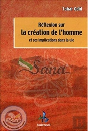 Reflexion Sur La Creation De L'Homme Et Ses Implications Dans La Vie