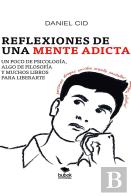 Reflexiones De Una Mente Adicta