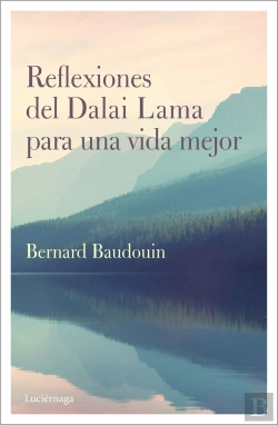 Bertrand.pt - Reflexiones Del Dalai Lama Para Una Vida Mejor