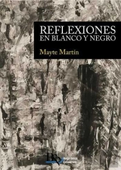 Reflexiones En Blanco Y Negro