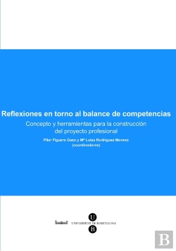 Bertrand.pt - Reflexiones En Torno Al Balance De Competencias: Concepto Y Herramientas Para La Construcción Del Pr