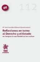 Reflexiones En Torno Al Derecho Y El Estado En Tiempos De Un