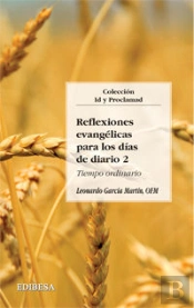 Reflexiones Evangélicas Para Los Días De Diario Ii