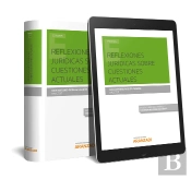 Reflexiones Jurídicas Sobre Cuestiones Actuales (Papel + E-Book)