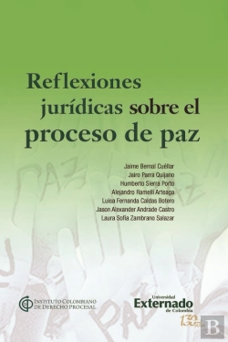 Bertrand.pt - Reflexiones Jurídicas Sobre El Proceso De Paz