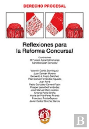 Reflexiones Para La Reforma Concursal