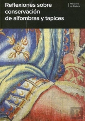 Reflexiones Sobre Conservación De Alfombras Y Tapices