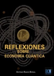 Reflexiones Sobre Economía Cuántica