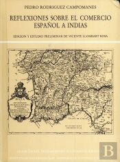 Reflexiones Sobre El Comercio Español A Indias (1762)