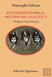 Reflexiones Sobre El Psicodrama Analitico