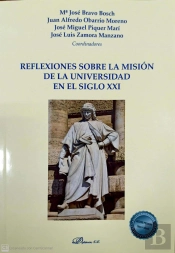 Reflexiones Sobre La Misión De La Universidad En El Siglo Xxi