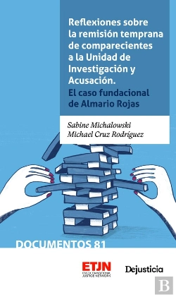Bertrand.pt - Reflexiones Sobre La Remisión Temprana De Comparecientes A La Unidad De Investigación Y Acusación
