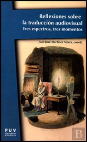 Reflexiones Sobre La Traducción Audiovisual