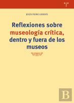 Reflexiones Sobre Museología Crítica