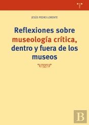 Reflexiones Sobre Museología Crítica
