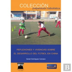 Bertrand.pt - Reflexiones Y Vivencias Sobre El Desarrollo Del Fútbol En China