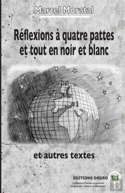 Bertrand.pt - Réflexions À Quatre Pattes Et Tout En Noir Et Blanc : Et Autres Textes