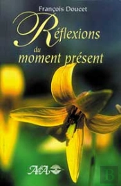 Reflexions Du Moment Present
