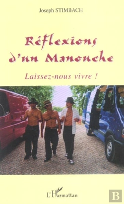 Bertrand.pt - Reflexions D'Un Manouche ; Laissez-Nous Vivre !