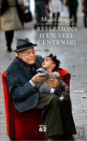 Reflexions D'Un Vell Centenari
