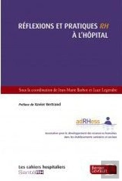 Reflexions Et Pratiques Des Ressources Humaines A L'Hopital
