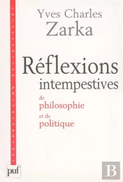 Réflexions Intempestives De Philosophie Et De Politique