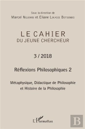Réflexions Philosophiques T.2 ; Métaphysique, Didactique De Philosophie Et Histoire De La Philosophie (Édition 2018)