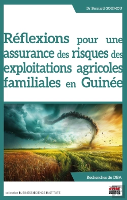 Bertrand.pt - Réflexions Pour Une Assurance Des Risques Des Exploitations Agricoles Familiales En Guinée