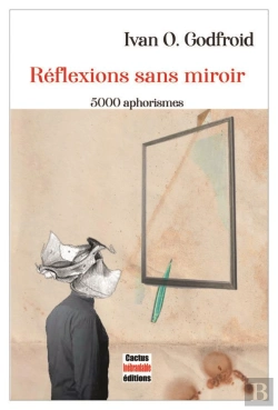 Bertrand.pt - Reflexions Sans Miroir - 5000 Aphorismes