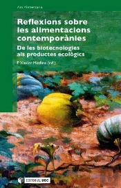 Reflexions Sobre Les Alimentacions Contemporànies