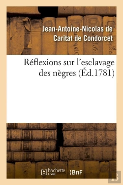 Bertrand.pt - Reflexions Sur L Esclavage Negres Edition 1781