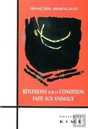 Réflexions Sur La Condition Faite Aux Animaux