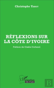 Réflexions Sur La Côte D'Ivoire