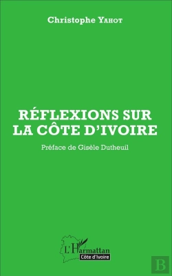 Bertrand.pt - Réflexions Sur La Côte D'Ivoire