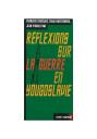 Reflexions Sur La Guerre En Yougoslavie