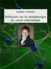 Reflexions Sur La Metaphysique Du Calcul Infinitesimal - Quatrieme Edition
