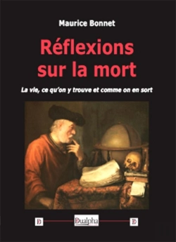Bertrand.pt - Réflexions Sur La Mort ; La Vie, Ce Qu'On Y Trouve Et Comme On En Sort