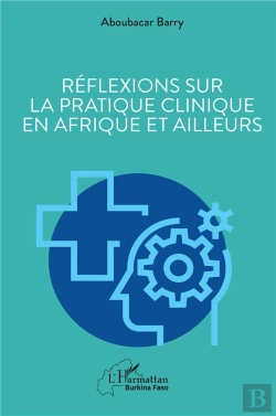 Bertrand.pt - Réflexions Sur La Pratique Clinique En Afrique Et Ailleurs