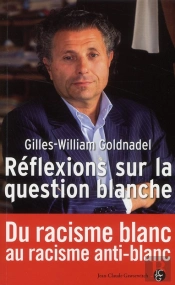 Reflexions Sur La Question Blanche