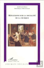 Réflexions Sur La Socialité De La Musique