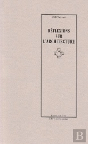 Réflexions Sur L'Architecture
