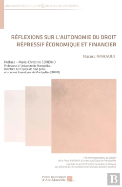 Bertrand.pt - Réflexions Sur L'Autonomie Du Droit Répressif Économique Et Financier