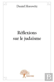 Reflexions Sur Le Judaisme